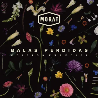 Balas Perdidas (Edición Especial) by Morat