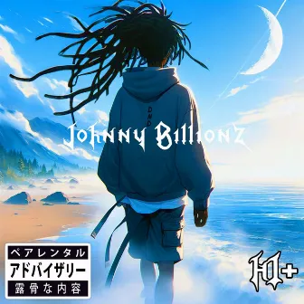 Hi+ by Johnny Billionz