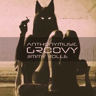 Groovy by Jimmy Rolle