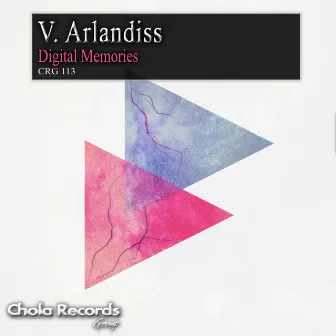 Digital Memories by V. Arlandiss