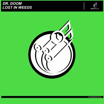 Lost in Weeds by Dr. Doom