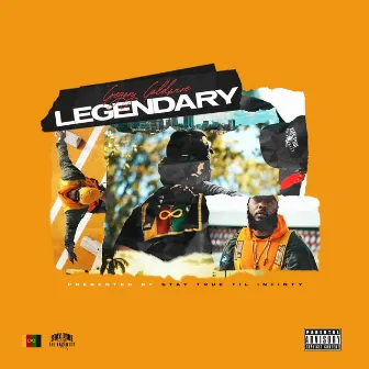 Legendary by Gregory Goldwire