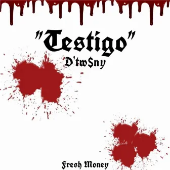 Testigo by Fresh Money