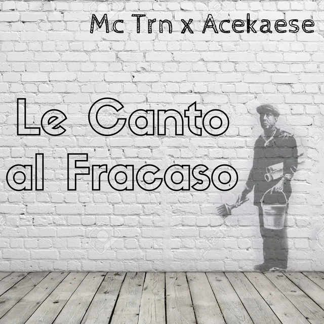 Le Canto al Fracaso