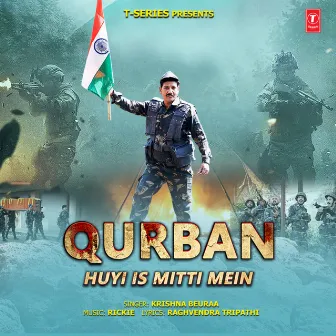 Qurban Huyi Is Mitti Mein by Rickie