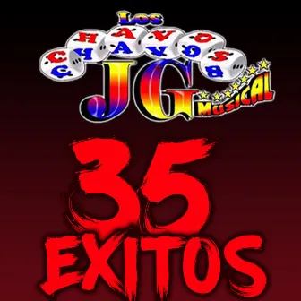 Chavos JG 35 Exitos by Los Chavos JG