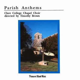 Parish Anthems by Timothy Brown