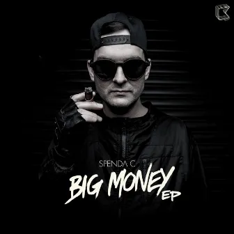 Big Money EP by Spenda C