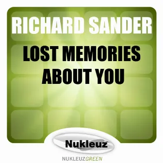 Lost Memories About You by Richard Sander