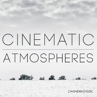 Cinematic Atmospheres by Cavendish Music