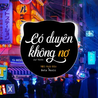 Có Duyên Không Nợ (JayT Remix) by JayT