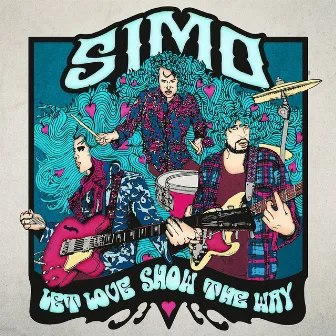 Let Love Show The Way (Deluxe Edition) by SIMO