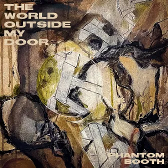 The World Outside My Door by Phantom Booth