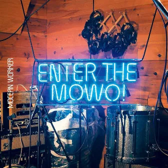 Enter the Mowo! by Mocean Worker