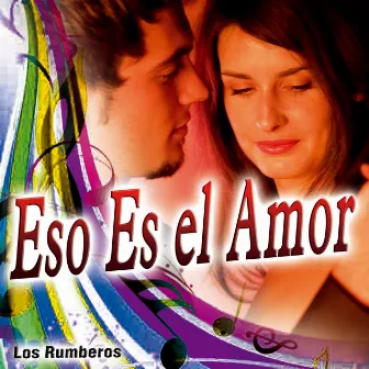 Eso Es el Amor - Single by Los Rumberos