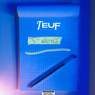 J'écris by Teuf