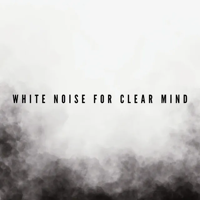 White Noise for Clear Mind