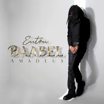 Eutou Baabel by AMADEUS