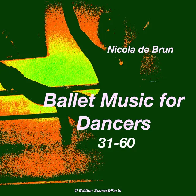 Ballet Music for Dancers 31-60