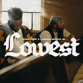 Lowest by Evan Ford