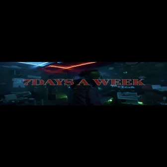 7days a Week by Yung Dollaz PBI