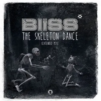 The Skeleton Dance by Bliss