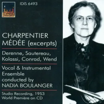 Charpentier, M.-A.: Medee / Monteverdi, C.: Madrigals (Boulanger) (1937, 1953) by Nadia Boulanger