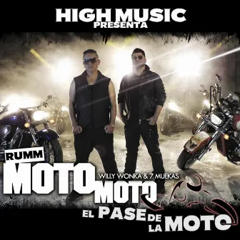 El Pase De La Moto (feat. 7 Muekas) by Willy Wonka