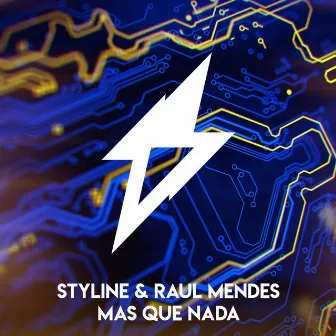 Mas Que Nada by Styline