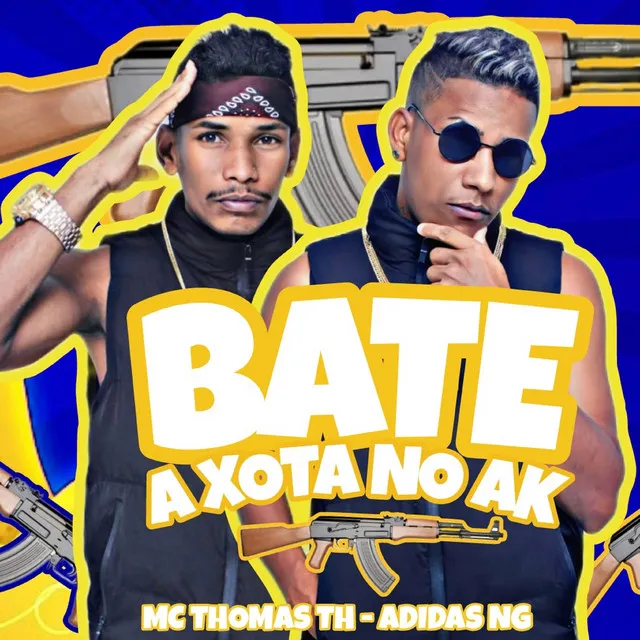 Bate a Xota no Ak ( feat. Mc Dricka)