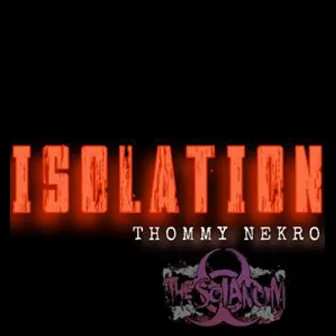 Isolation by Thommy Nekro the Solanum