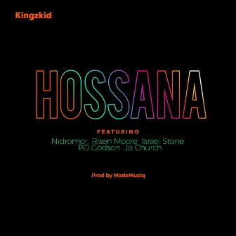 Hossana by Kingzkid