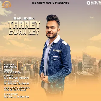 Taarey Gwah Ney by Shube