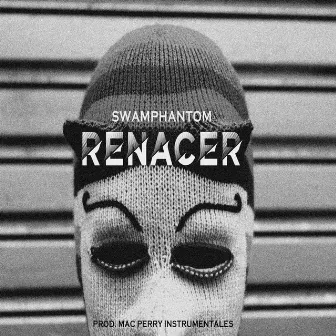 Renacer by Swamphantom