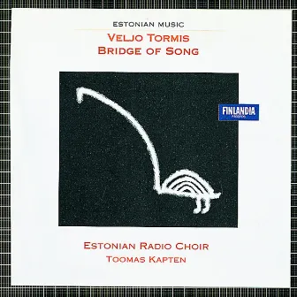 Bridge of Song by Veljo Tormis