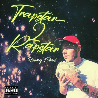 Trapstar 2 Rapstar by Young Toke$