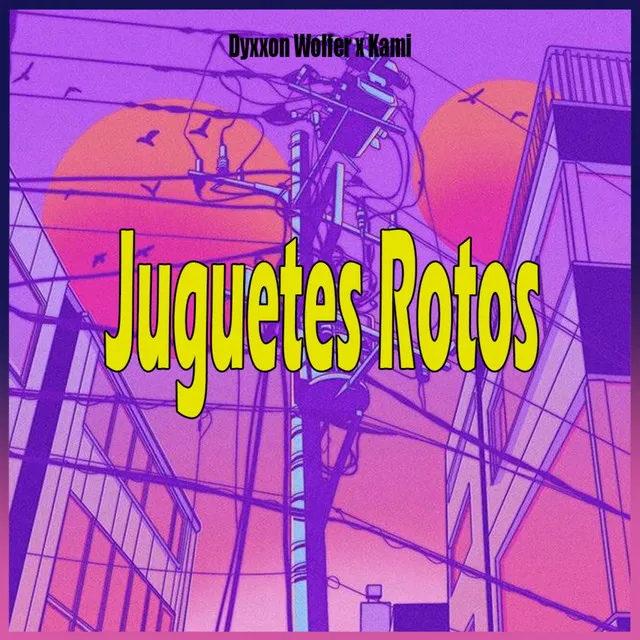 Juguetes Rotos