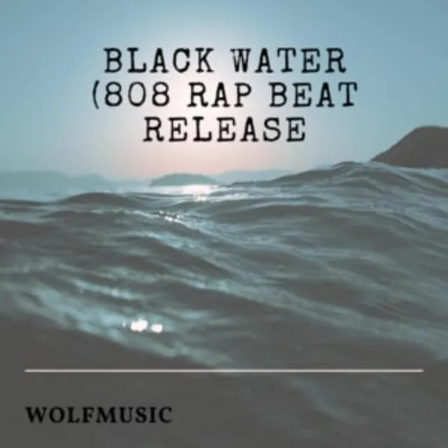 Black Water (808 Release)