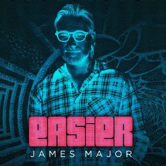 Easier by James Major