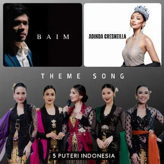 Puteri Indonesia (Theme Song ) by Baim