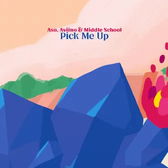 Pick Me Up by Middle School