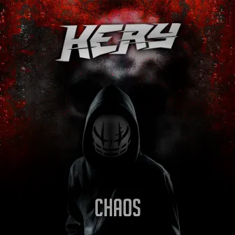 CHAOS (Radio Edit) by KERY