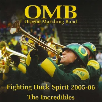 Fighting Duck Spirit 2005-06: The Incredibles by The University of Oregon Marching Band