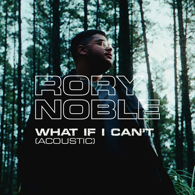 What If I Can't - Acoustic