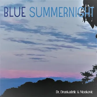 Blue Summernight by Mookovic