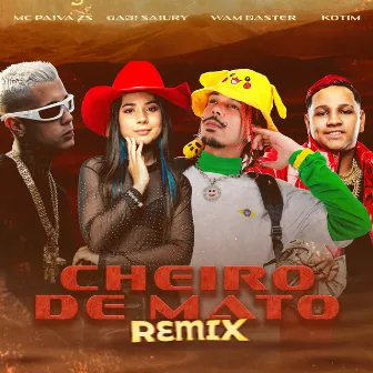 Cheiro de Mato (Remix) by Gabi Saiury