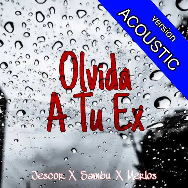 Olvida A Tu Ex - Acoustic Version