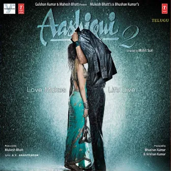 Aashiqui 2 by Ravi Chowdhury