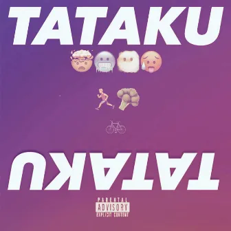 Tataku by Pimp T