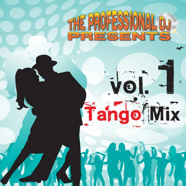 Tango Mix 6 : Le plus beau tango / C'était un musicien / Mon coeur est un violon